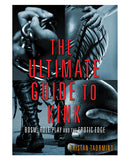 Ultimate Guide to Kink