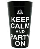 Keep Calm and Party On Plastic Cup