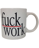 Attitude Mug Fuck Work - 22 o